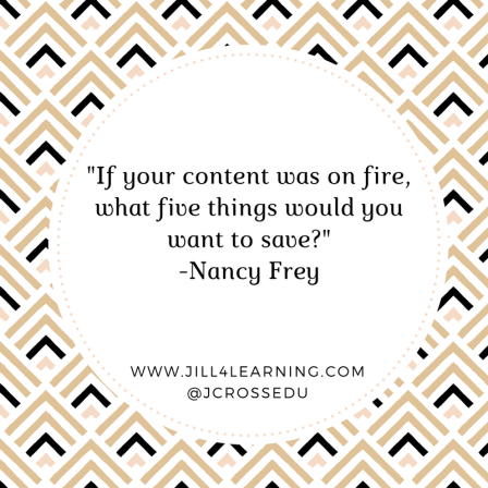 -If your content was on fire, what five things would you want to save---Nancy Frey (1).png